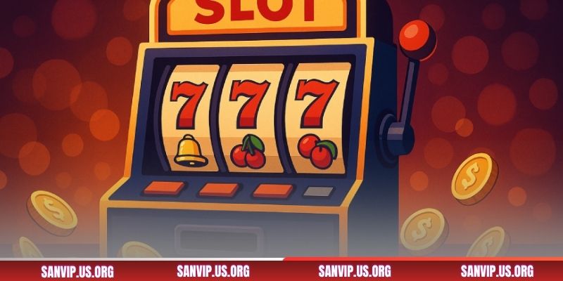 Bí quyết chơi game slots SANVIP